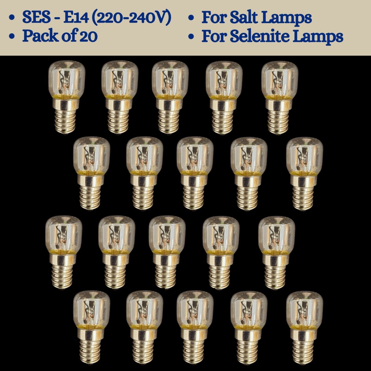 Light Bulbs for Salt Lamps and Selenite Lamps 7W, 15W, 25W - SES E14 (220-240V)
