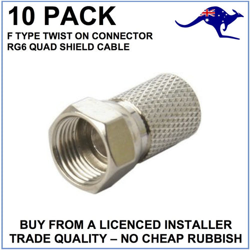 10 x RG6 Quad Twist On Screw on Connector F Type TV Antenna Coax Coaxial Cable