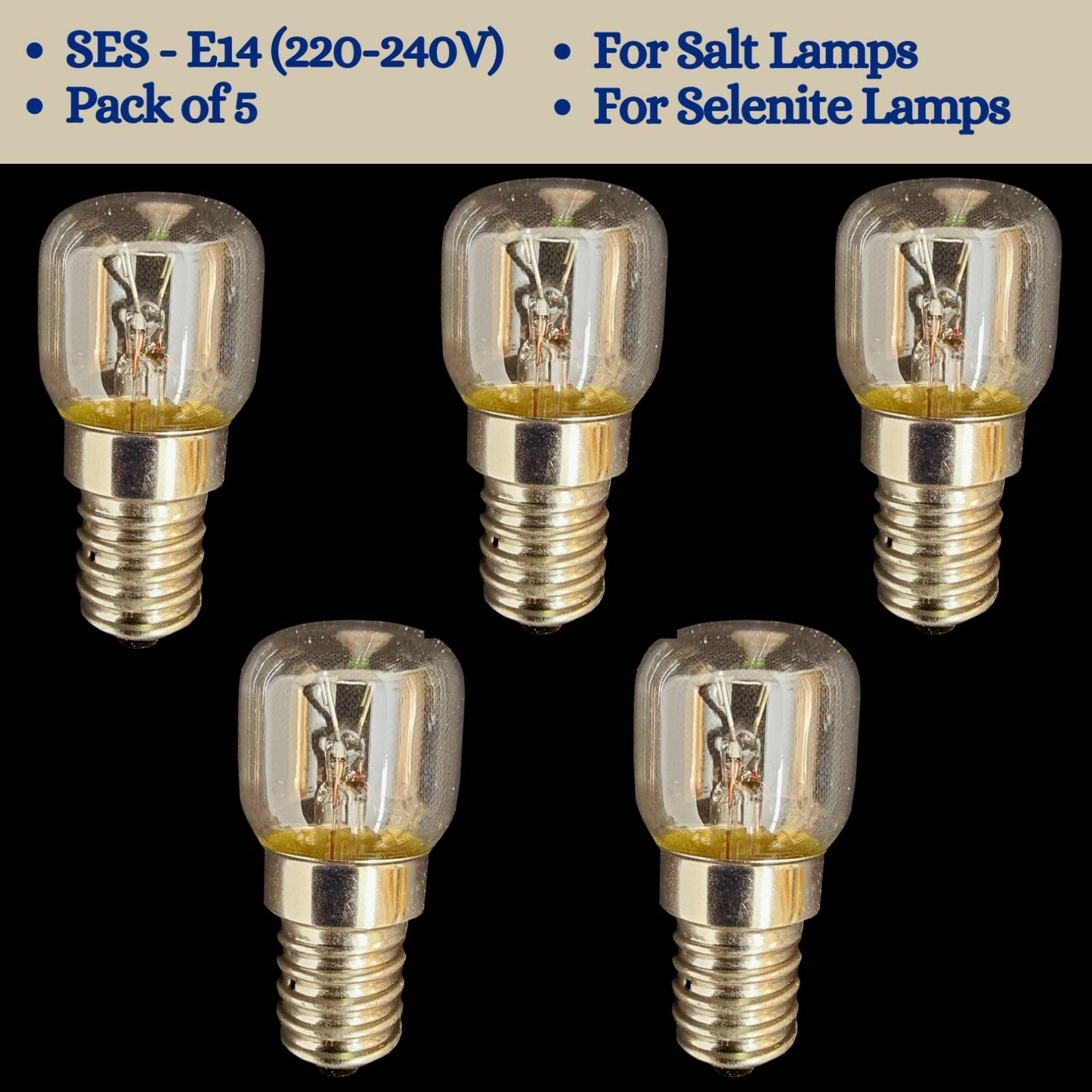 Light Bulbs for Salt Lamps and Selenite Lamps 7W, 15W, 25W - SES E14 (220-240V)