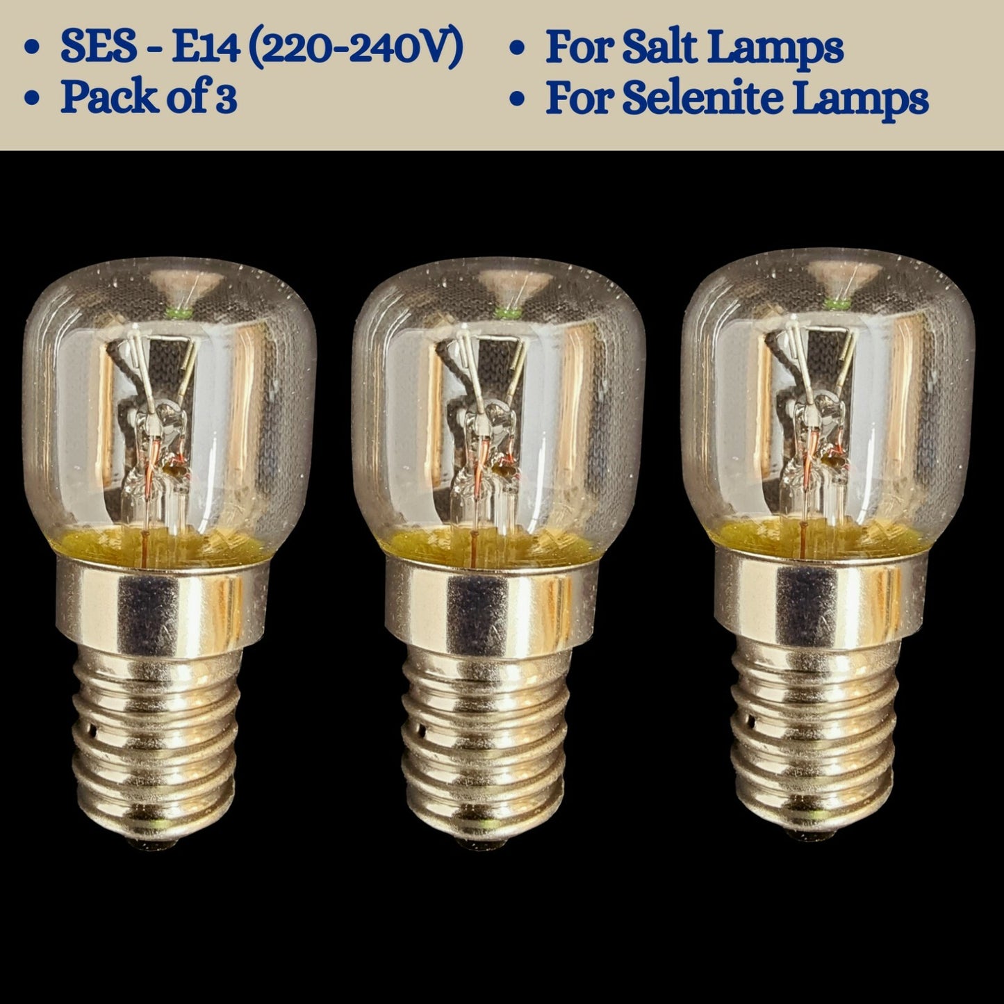 Light Bulbs for Salt Lamps and Selenite Lamps 7W, 15W, 25W - SES E14 (220-240V)